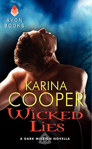 Wicked Lies: A Dark Mission Steamy M/M Paranormal Romance – Healing Love Story (A Dark Mission Novella)
