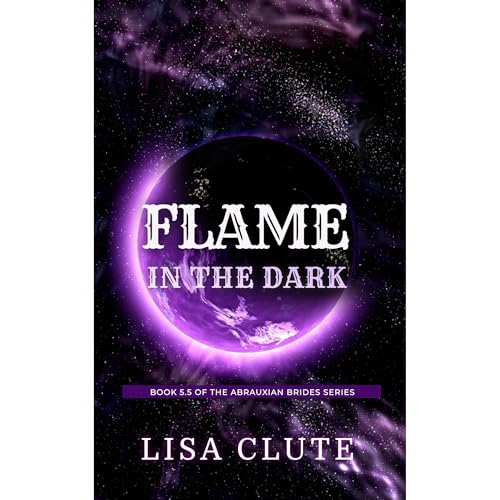 Flame in the Dark Audiolibro Por Lisa Clute arte de portada