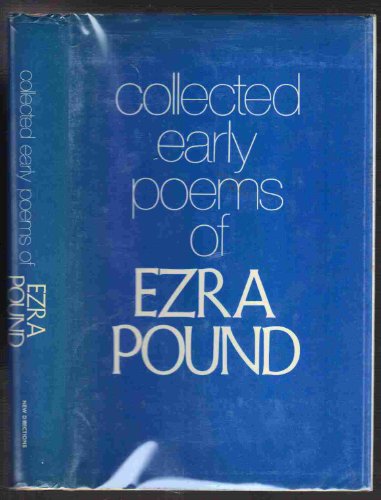 Collected Early Poems Of Ezra Pound 0811206084 Book Cover