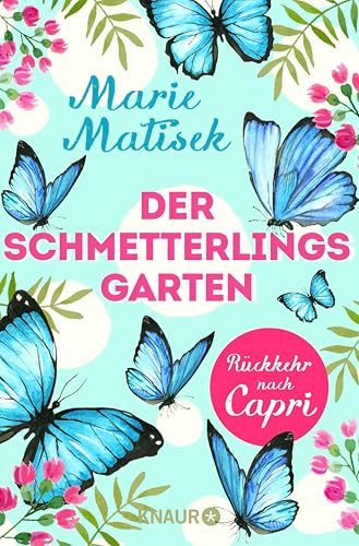 Der Schmetterlingsgarten – Rückkehr nach Capri: Eine Kurzgeschichte (Die Capri-Reihe)