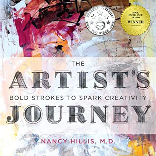 The Artist's Journey: Bold Strokes to Spark Creativity by Nancy Hillis M.D. episode artwork