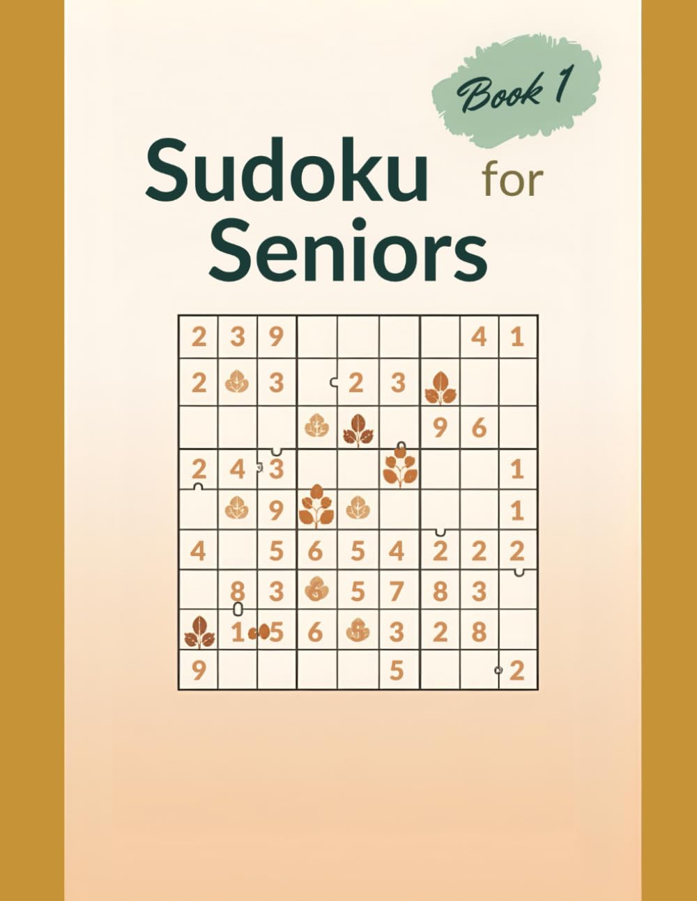Sudoku for Seniors Large Print Puzzle Book with Easy to Read Grids and Relaxing Brain Challenges