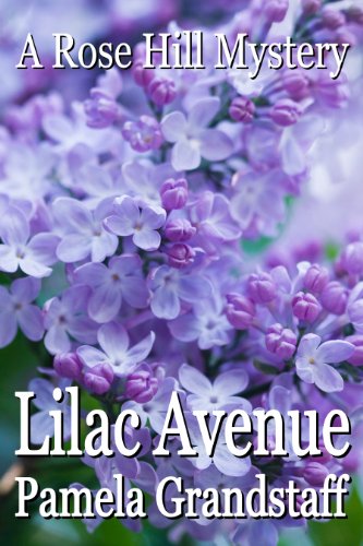 Lilac Avenue (Rose Hill Mystery Series Book 6)