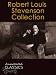 Robert Louis Stevenson: Complete Collection of 266 Works with analysis and historical background. Including Novels, Stories, Non-Fiction works, Poetry ... and Illustrated) (Annotated Classics)