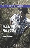 Rancher Rescue (Harlequin Intrigue)