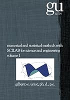 Numerical and Statistical Methods with SCILAB for Science and Engineering 1588983048 Book Cover