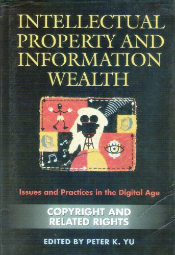 Buy Intellectual Property and Information Wealth [4 volumes]: Issues and Practices in the Digital Age — BookShops.in