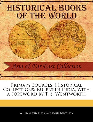 Rulers in India (Primary Sources, Historical Collections)