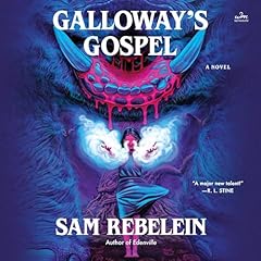 Galloway's Gospel Audiolibro Por Sam Rebelein arte de portada