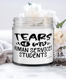 Funny Human Services Professor Teacher Candle Tears of My Human Services Students 9oz Vanilla Scented Candles Soy Wax