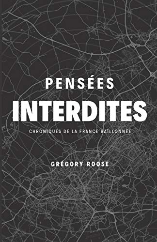 Pensées interdites: Chroniques de la France baîllonnée Livre PDF Gratuit