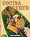 Cocina Puerto Rico: Recipes from My Abuelas Kitchen to Yours