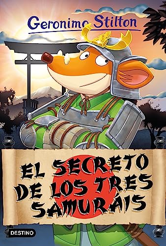 El secreto de los tres samuráis (Geronimo Stilton nº 94)