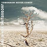  Tomorrow Never Comes
