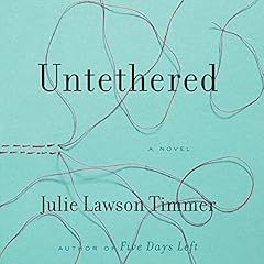Untethered Audiolibro Por Julie Lawson Timmer arte de portada