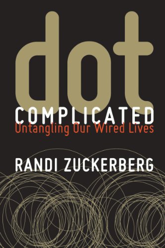 Télécharger Dot Complicated: Untangling Our Wired Lives (English Edition) PDF