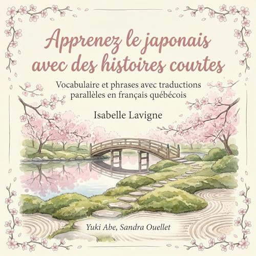 Apprenez le japonais avec des histoires courtes Audiolibro Por Isabelle Lavigne arte de portada