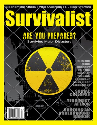 Survivalist Magazine Issue #13 - Surviving Major Disasters