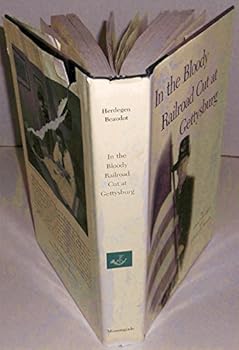 Hardcover In the Bloody Railroad Cut at Gettysburg Book