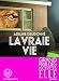 Produktbild La Vraie Vie: roman