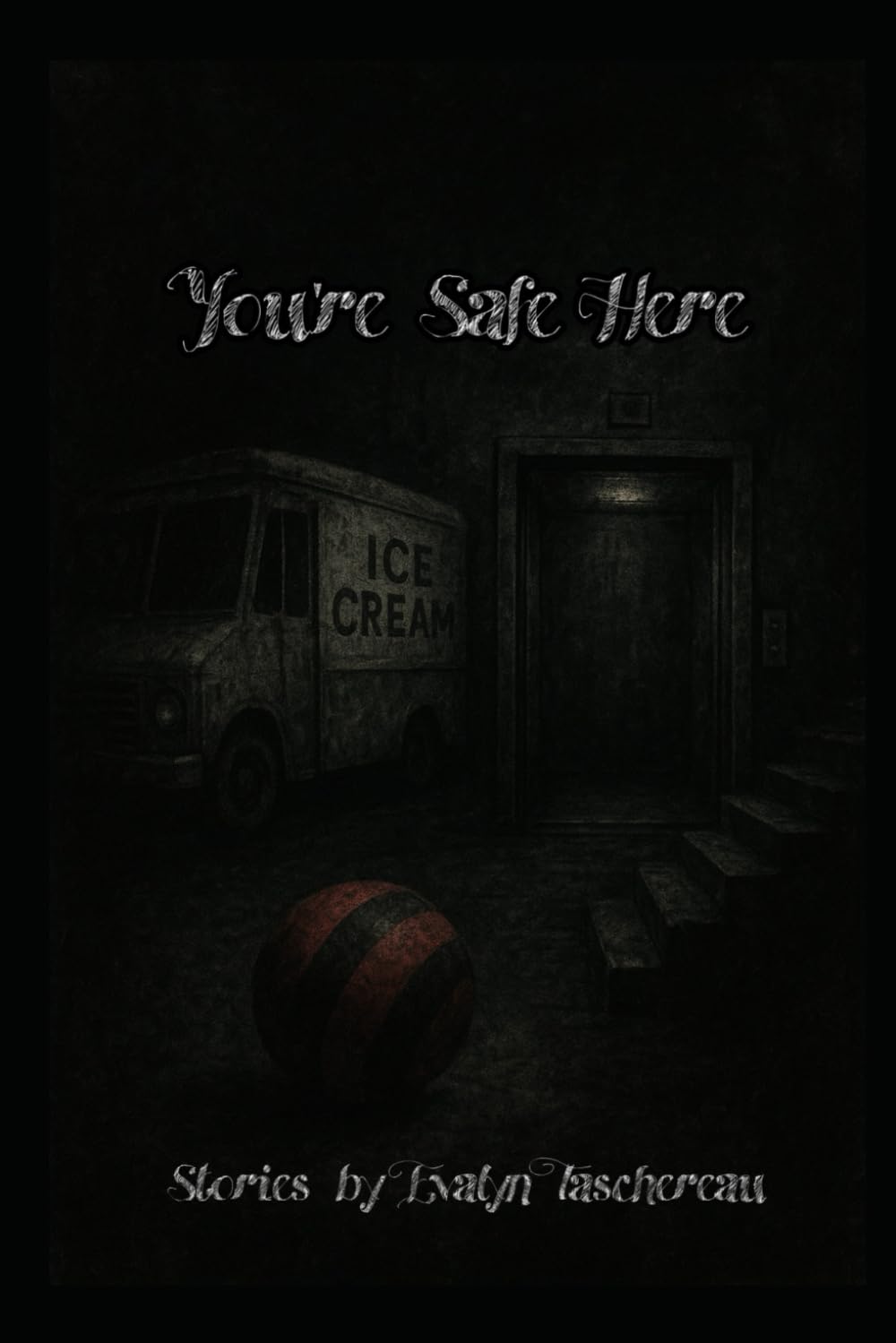 You're Safe Here
