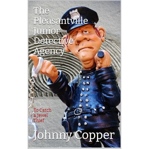 The Pleasantville Junior Detective Agency (Book 2) by Johnny Copper episode artwork