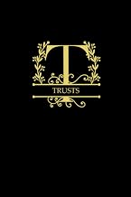 TRUSTS: A LOVELY MONOGRAM LETTER DESIGN COVER - 300 PAGE BLANK LINED JOURNAL - IDEAL FOR NOTE TAKING AND JOURNALING - IDEAL FOR LAWYERS AND LAW STUDENTS
