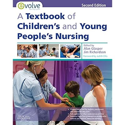 A Textbook of Children's and Young People's Nursing E-Book
