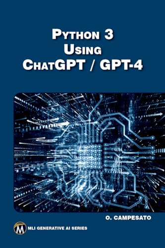 Python 3 Using ChatGPT / GPT-4 (MLI Generative AI Series) view 2
