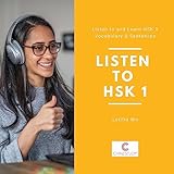  Listen to HSK1: Listen to and Learn HSK 1 Vocabulary and Sentences