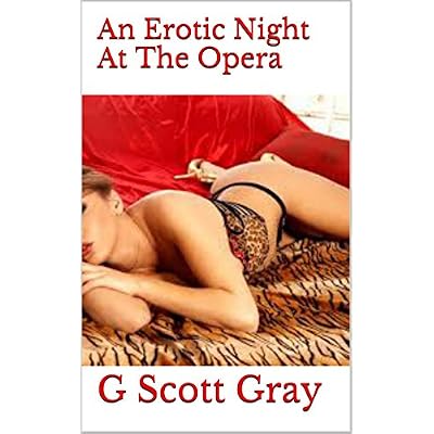 An Erotic Night At The Opera