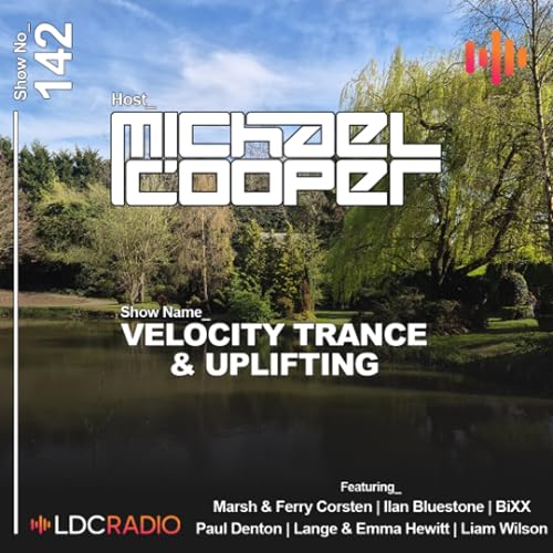 Velocity Trance & Uplifting 142 - 07/04/26