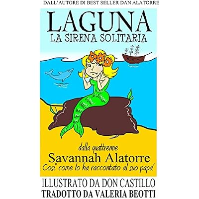Laguna, La Sirena Solitaria