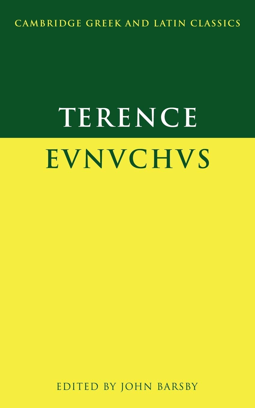 Terence: Eunuchus by  Terence, John Barsby - 9780521458719