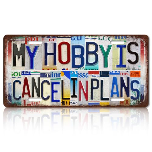 SHENIFY My Hobby Is Canceling Plans Sign Metal Funny Wall Art Decor 6x12in