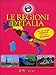 Le regioni d'Italia. Con adesivi. Ediz. illustrata