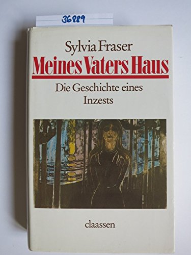 Preisvergleich Produktbild Meines Vaters Haus. Die Geschichte eines Inzests