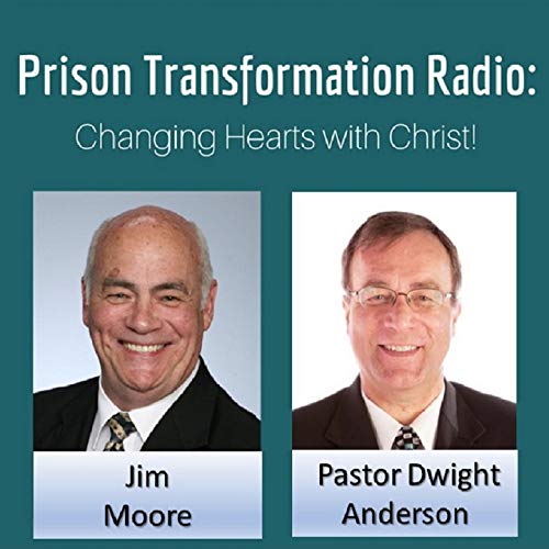 Prison Transformation Radio: Changing Hearts with Christ cover art