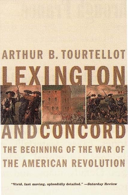 Lexington and Concord: The Beginning of the War of the American Revolution