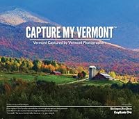 Capture My Vermont 1597253286 Book Cover