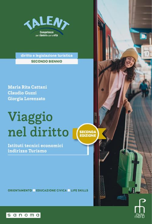  Viaggio nel diritto. Diritto e legislazione turistica. Per il secondo biennio degli Ist. tecnici e professionali. Con e-book. Con espansione online (Vol. 1)