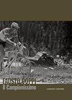 Fausto Coppi. Il campionissimo. Catalogo della mostra 8849219695 Book Cover