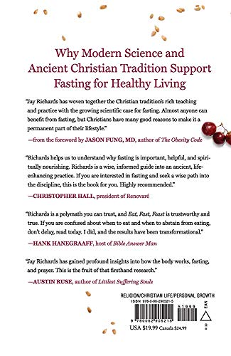 Eat, Fast, Feast: Heal Your Body While Feeding Your Soul--A Christian Guide to Fasting - Image 2