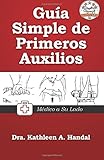 Gu&Atilde;&shy;a Simple de Primeros Auxilios (Spanish Edition)