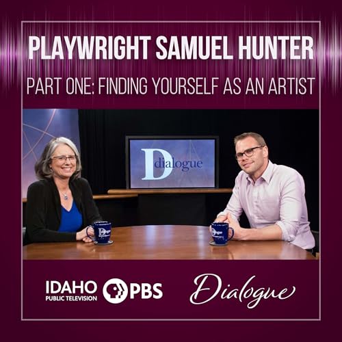 Samuel Hunter, Part One: Finding Yourself as an Artist