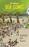  Der Comic: Geschichte, Stile, Künstler (Reclam Taschenbuch)