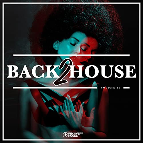 Back 2 House, Vol. 16 de VARIOUS ARTISTS en Amazon Music Unlimited