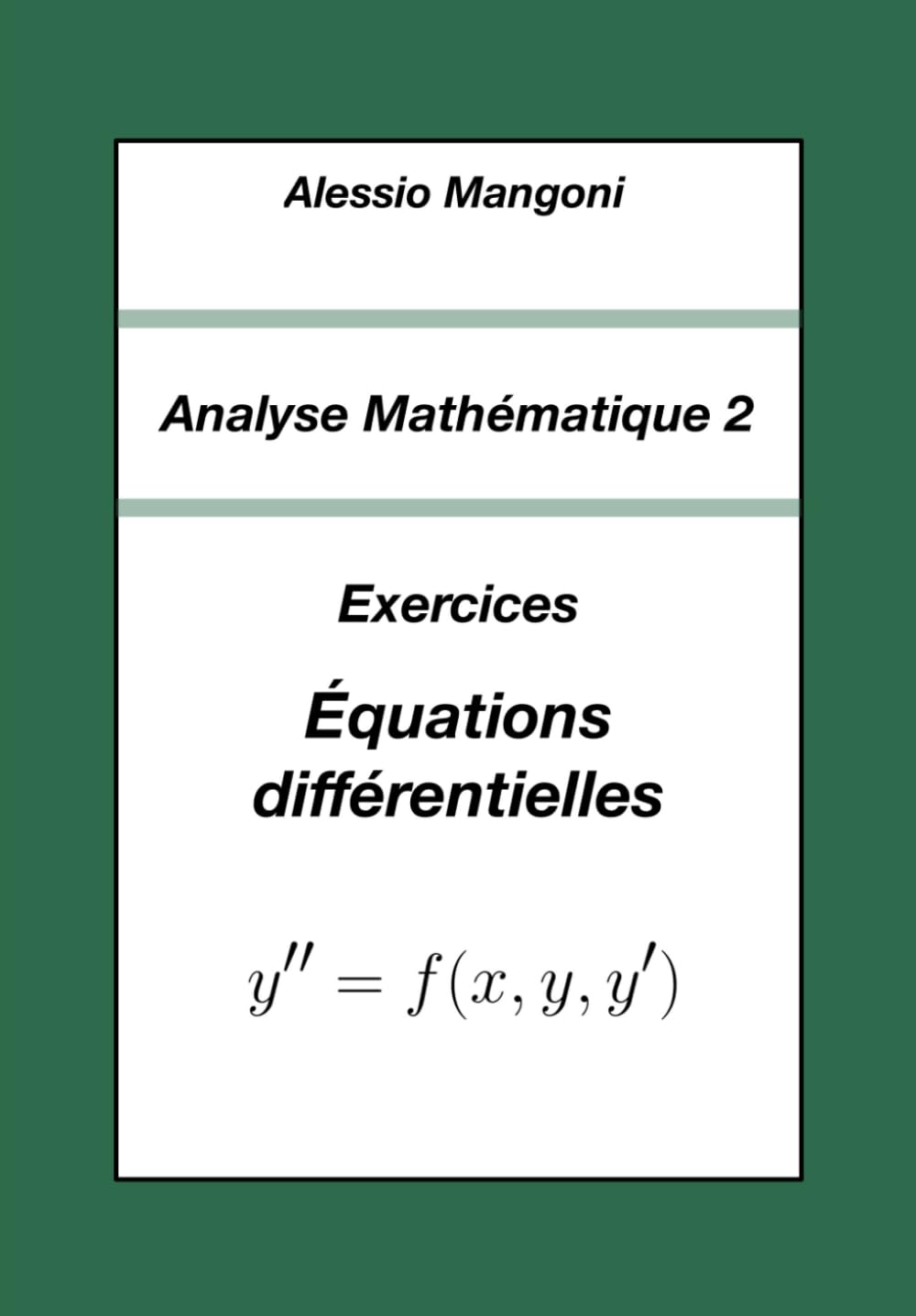 Analyse Mathématique 2: Exercices Équations différentielles: 6 (Université)