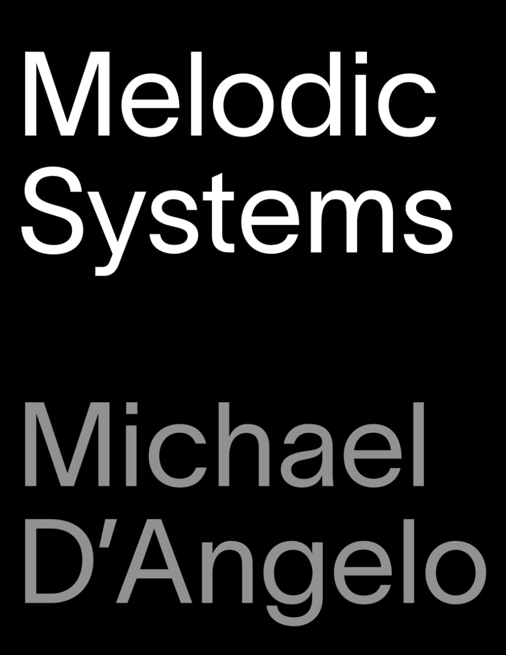 Melodic Systems
