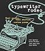 Typewriter Rodeo: Real People, Real Stories, Custom Poems